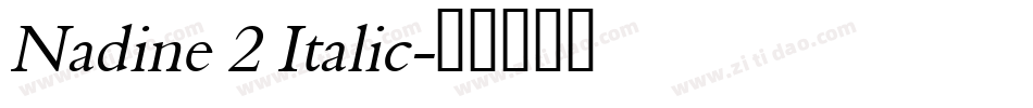 Nadine 2 Italic字体转换